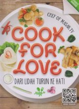 Cook For Love : Dari Lidah Turun Ke Hati (end year sale)