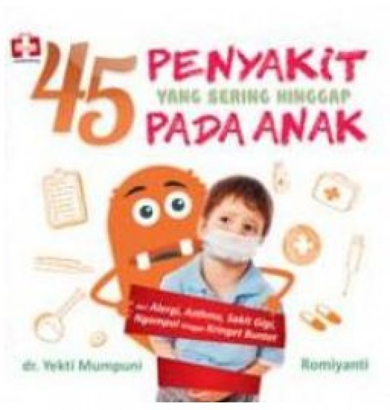 Cover Buku 45 Penyakit Yang Sering Hinggap Pada Anak
