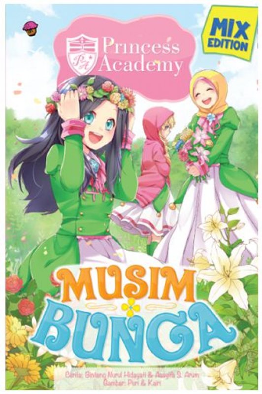 Cover Buku Komik Princess Academy Mix Edit: Musim Bunga