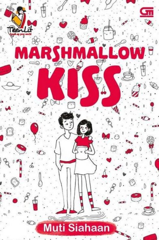 Cover Buku TeenLit: Marshmallow Kiss