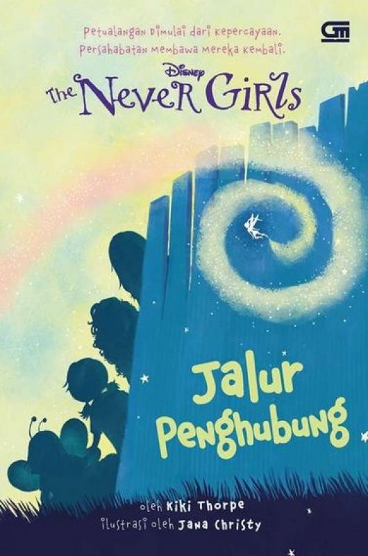 Cover Buku The Never Girls: Jalur Penghubung - A Space Between