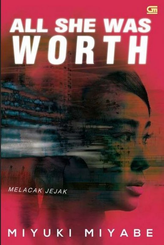 Cover Buku Melacak Jejak (All She Was Worth)