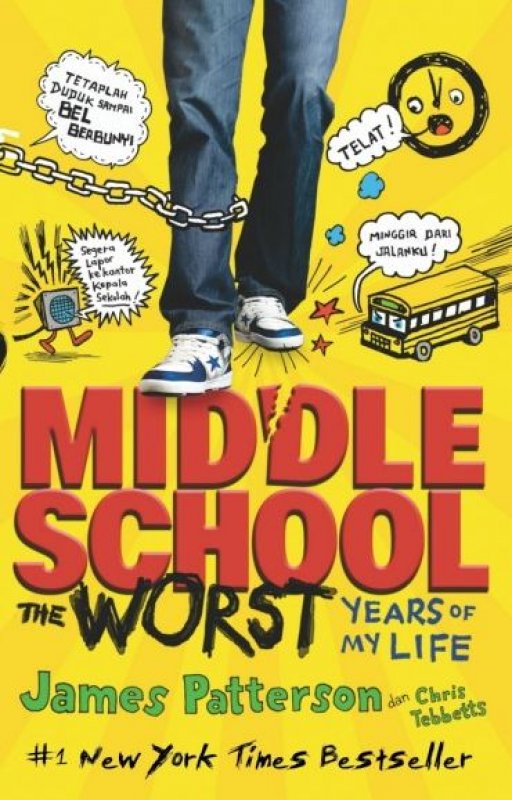 Cover Buku Middle School 1: The Worst Year Of My Life