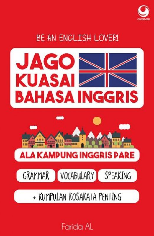 Cover Buku Jago Kuasai Bahasa Inggris Ala Kampung Inggris Pare