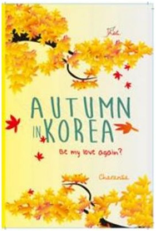 Cover Buku Autumn In Korea, Be My Love Again?