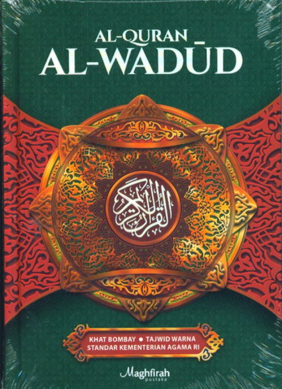Cover Buku AL-QURAN AL-WADUUD : Al-Quran Baghdadi Tajwid DEPAG