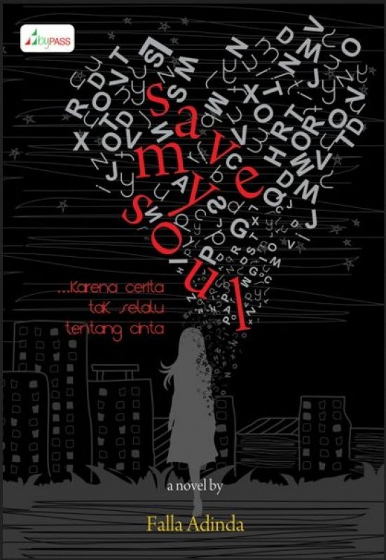 Cover Buku Save My Soul: Karena cerita tak selalu tentang cinta