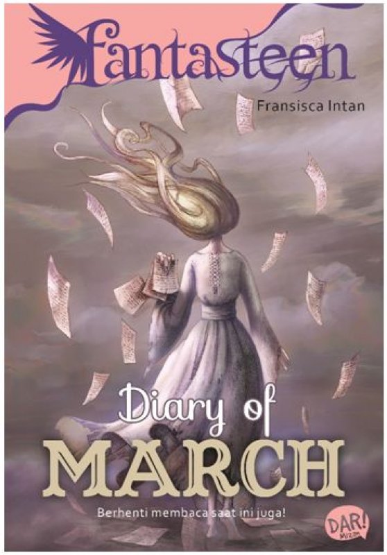 Cover Buku Fantasteen.Diary Of March-Berhenti Membaca