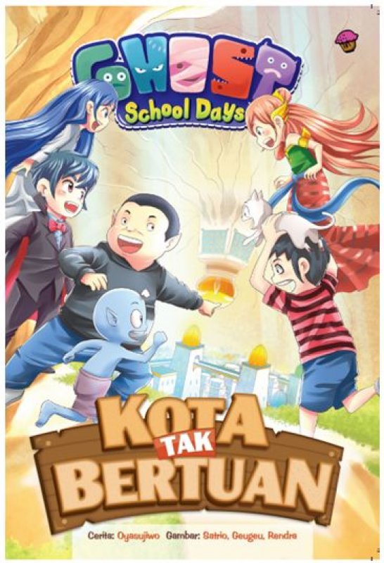 Cover Buku Komik Ghost School Days: Kota Tak Bertuan