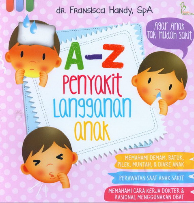 Cover Buku A-Z Penyakit Langganan Anak