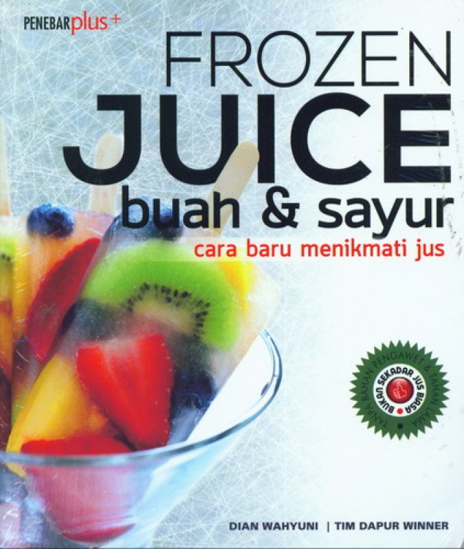Cover Buku Frozen Juice Buah dan Sayur (cara baru menikmati jus)
