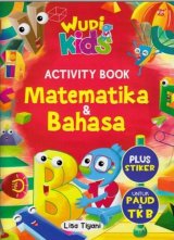 Wudi Kids: Activity Book Matematika dan Bahasa Untuk PAUD dan TK B