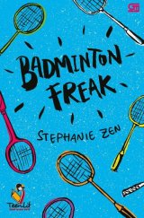 Teenlit: Badminton Freak (Cover Baru)