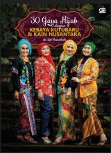 30 Gaya Hijab Dengan Kebaya Kutubaru dan Kain Nusantara