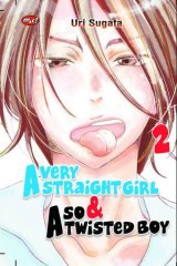 A Very Straight Girl & A So Twisted Boy 02 - tamat