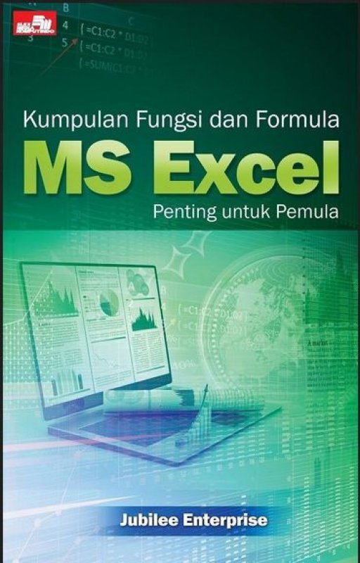Cover Buku Kumpulan Fungsi dan Formula MS Excel Penting untuk Pemula