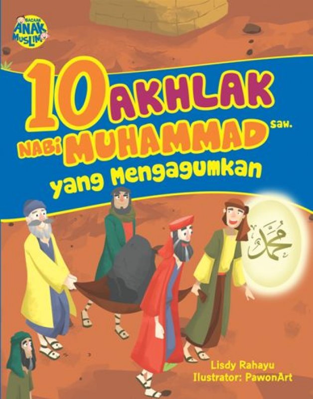 Cover Buku 10 Akhlak Nabi Muhammad Saw Yang Mengagumkan