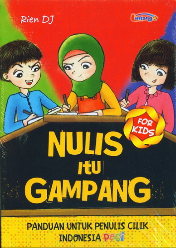 Cover Buku Nulis Itu Gampang (Panduan Untuk Penulis Cilik Indonesia)