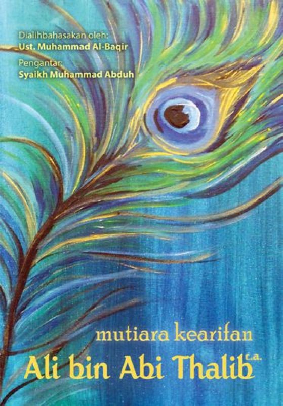 Cover Buku Mutiara Kearifan Ali Bin Abi Thalib R.A.