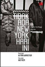 Tidak Ada New York Hari Ini: Puisi dan Foto Rangga untuk film ADA APA dengan CINTA?