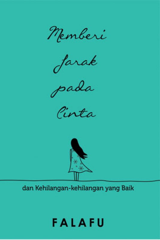 Cover Buku Memberi Jarak Pada Cinta (Promo Best Book)