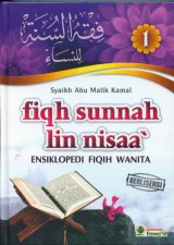 Fiqh Sunnah Lin Nisaa Jilid 1 (Ensiklopedi Fiqih Wanita)