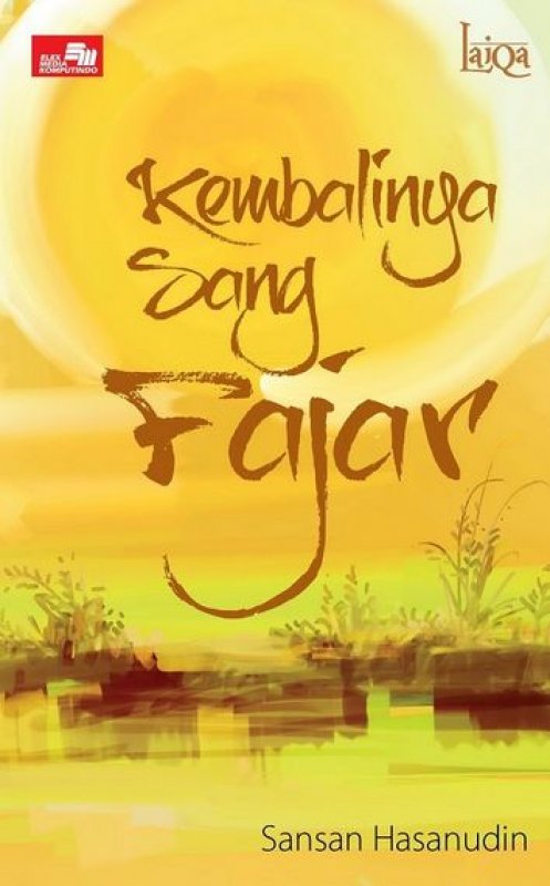 Cover Buku LaiQa: Kembalinya Sang Fajar