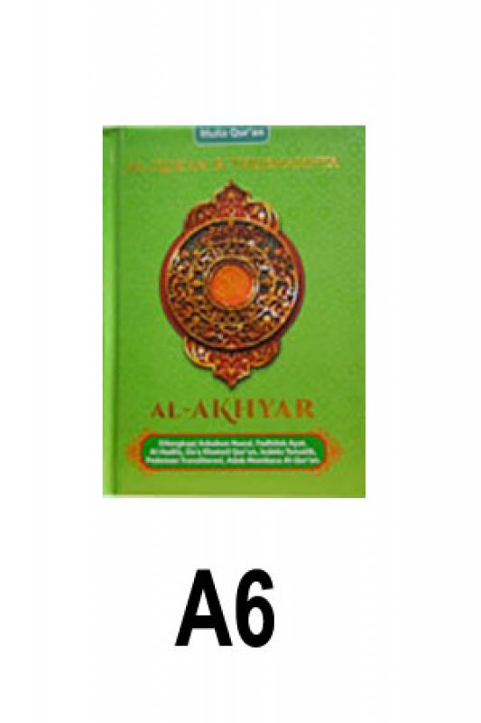 Cover Buku Al-Akhyar Ukuran A6 ( Al-Quran & Terjemahannya cover hijau
