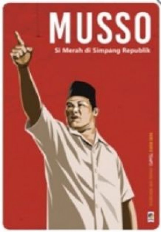Cover Buku Seri Tempo: Musso - Si Merah di Simpang Republik