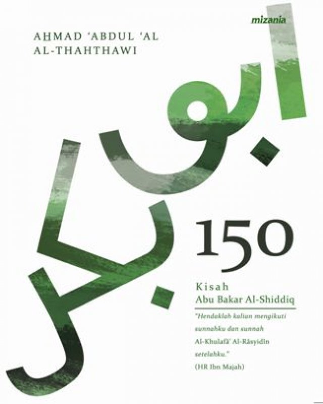 Cover Buku 150 Kisah Abu Bakar Al-Shiddiq
