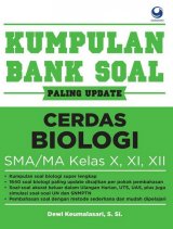 Kumpulan Bank Soal Paling Update Cerdas Biologi SMA/MA Kelas X, XI, XII