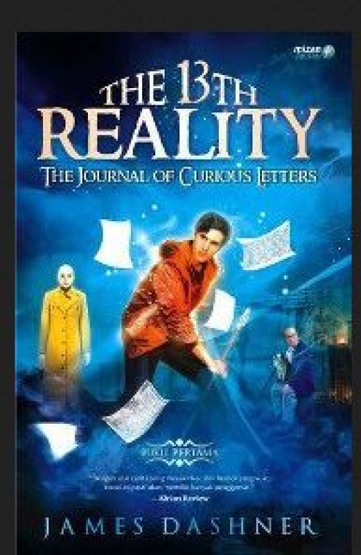 Cover Buku The 13Th Reality #1: The Journal Of Curious Letters