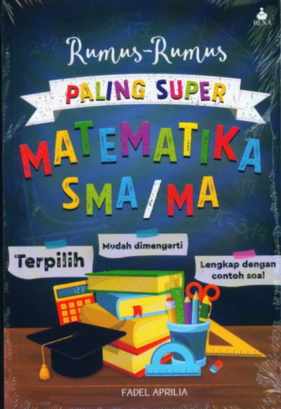Cover Buku Rumus-Rumus Paling Super Matematika SMA/MA