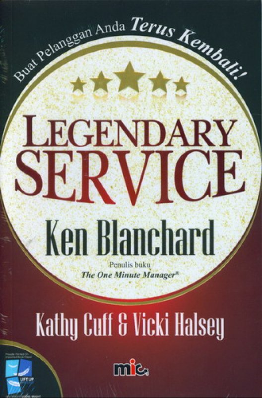 Cover Buku Legendary Service : Buat Pelanggan Anda Terus Kembali