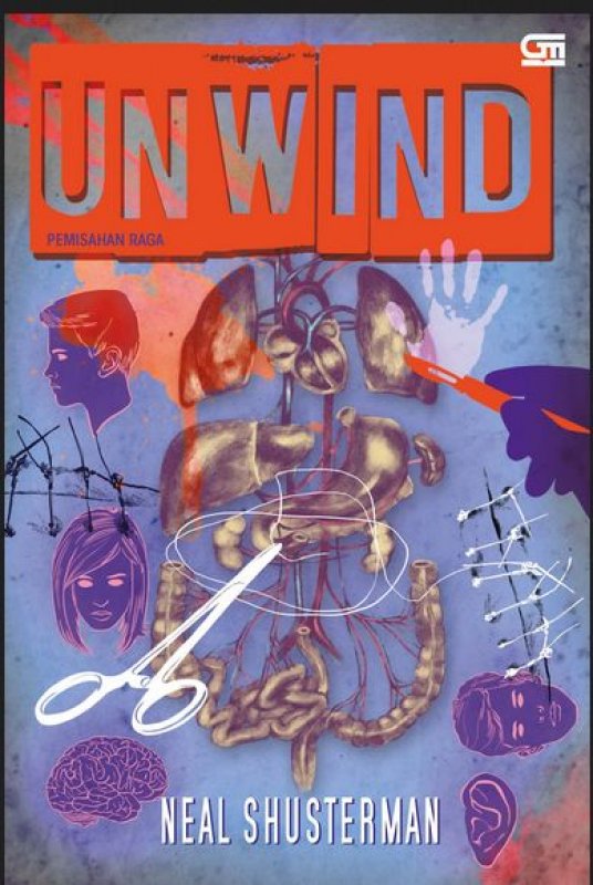 Cover Buku Unwind: Pemisahan Raga (Cover Baru)