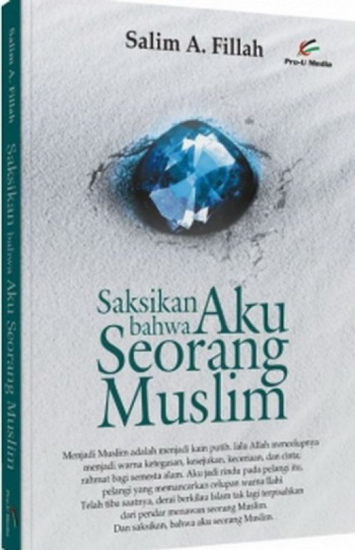 Cover Buku Saksikan Bahwa Aku Seorang Muslim