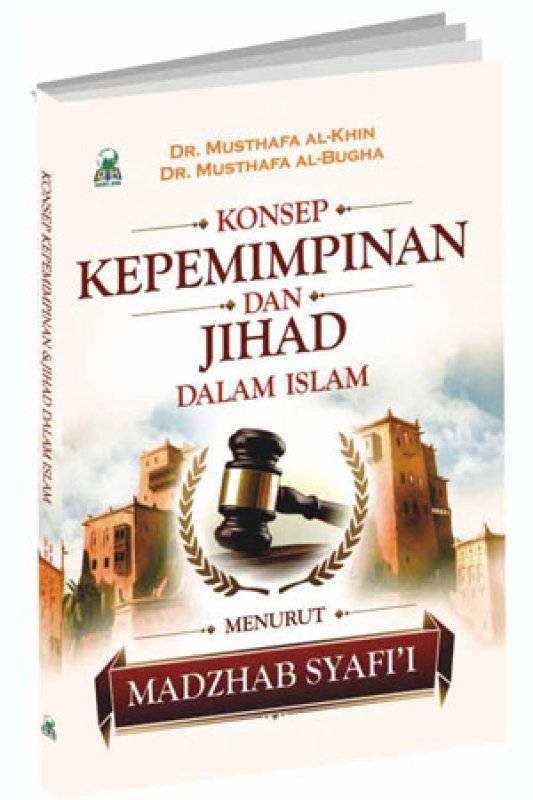 Cover Buku Konsep Kepemimpinan Dan Jihad Dalam Islam