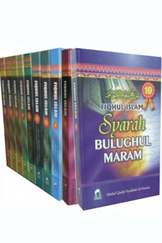 Cover Buku Fikih Islam Syarah Bulughul Maram (Jilid 1 s/d 10)