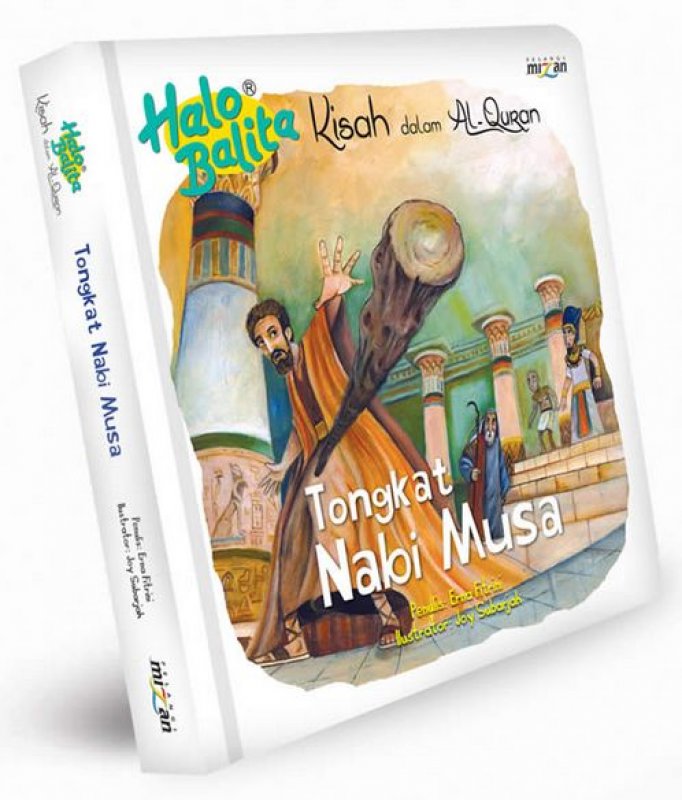 Cover Buku Halo Balita: Kisah Dalam Al-Quran: Tongkat Nabi Musa