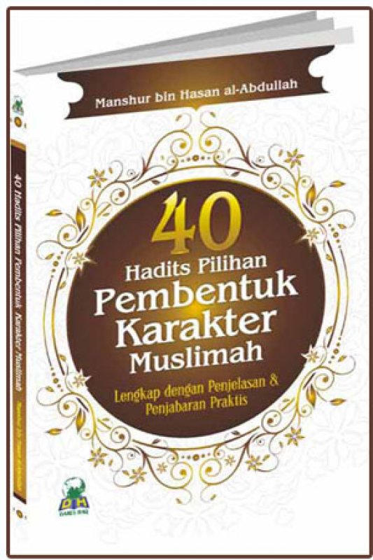 Cover Buku 40 Hadits Pembentuk Karakter Muslimah