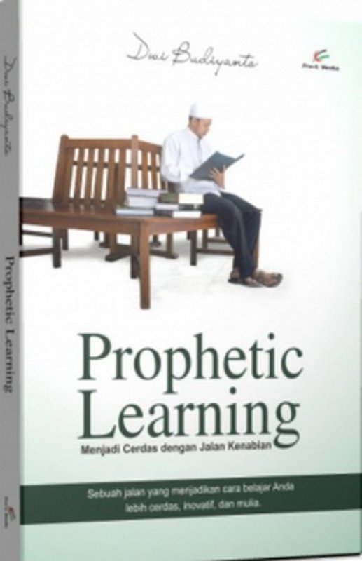 Cover Buku Prophetic Learning: Menjadi Cerdas Dengan Jalan Kenabian