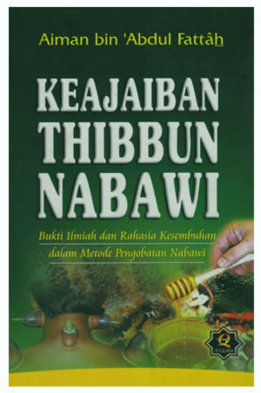 Cover Buku KEAJAIBAN THIBBUN NABAWI