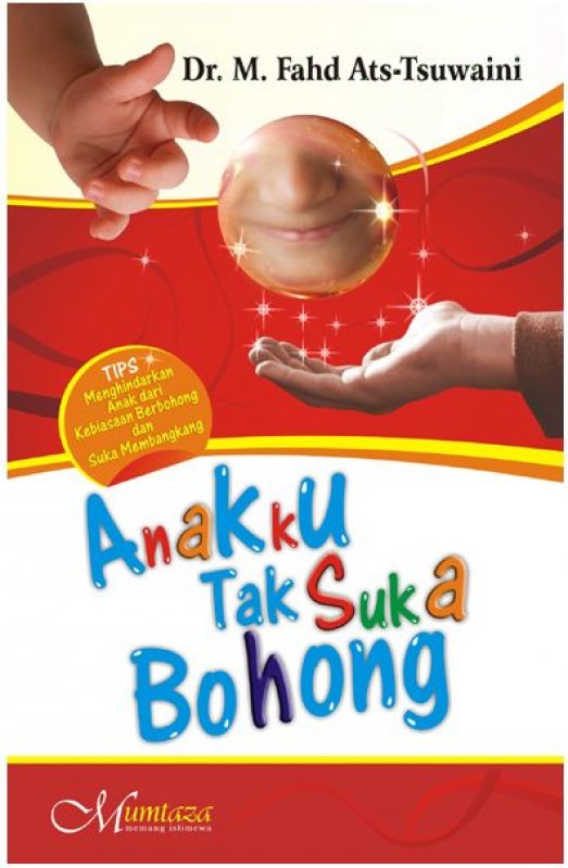 Cover Buku Anakku Tak Suka Bohong