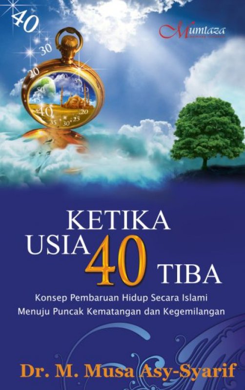Cover Buku Ketika Usia 40 Tiba