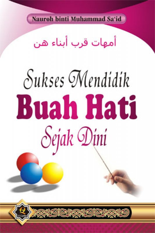 Cover Buku SUKSES MENDIDIK BUAH HATI SEJAK DINI