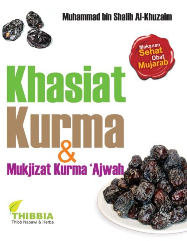 Cover Buku Khasiat Kurma dan Mukjizat Kurma Ajwah