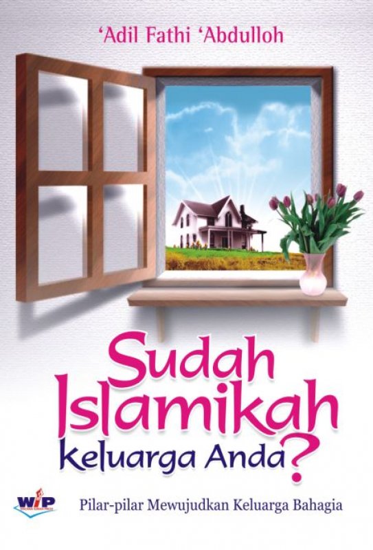 Cover Buku Sudah Islamikah Keluarga Anda