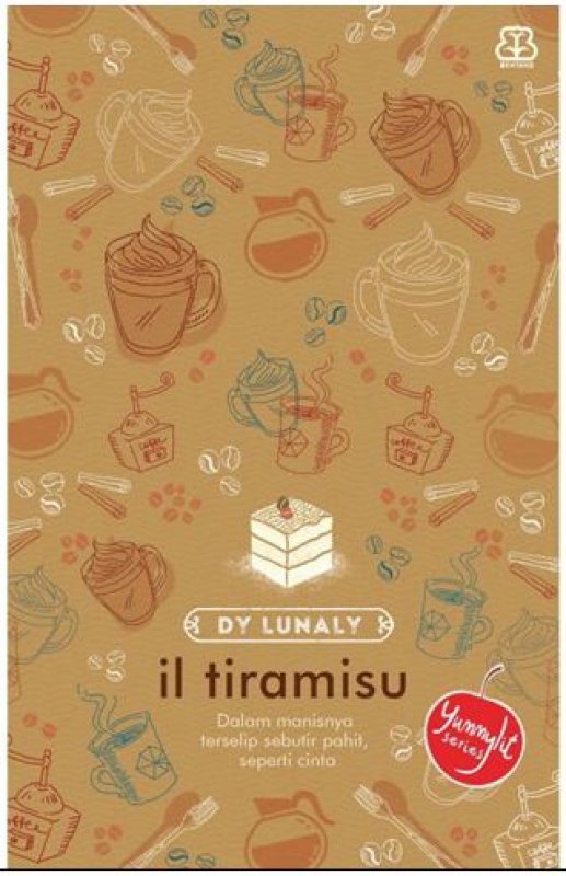 Cover Buku Il Tiramisu : Dalam Manisnya Terselip Sebutir Pahit Seperti Cinta