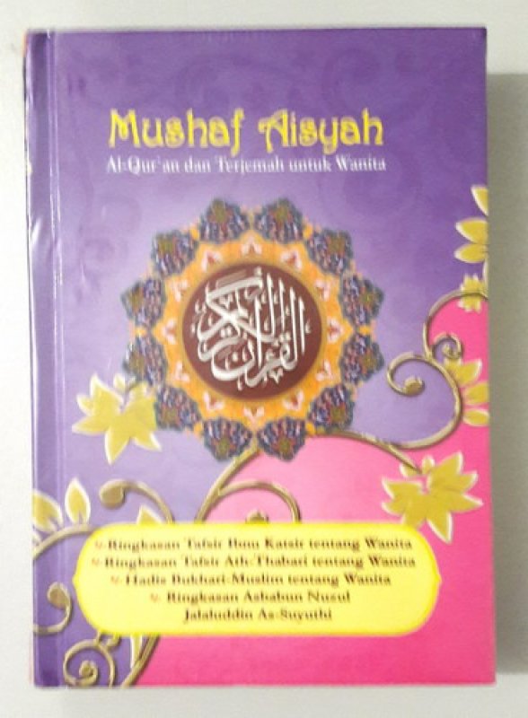 Cover Buku Mushaf Aisyah : Al-Quran dan Terjemah untuk Wanita [JABAL]