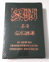 AL-QURAN TRANSLITERASI LATIN TERJEMAH INDONESIA 